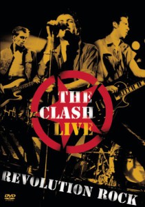 The Clash Live: Revolution Rock