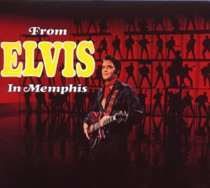 From Elvis In Memphis (Legacy Edition) (2 CD)