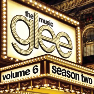 Glee: The Music, Volume 6 Season Two