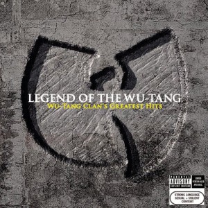 Legend Of The Wu-Tang: Wu-Tang Clan’s Greatest Hits