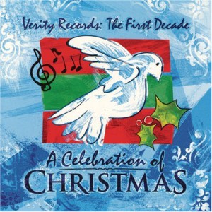 Verity Records: The First Decade, A Celebration Of Christmas