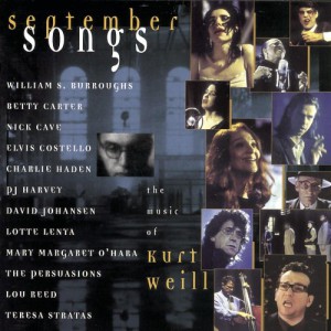 September Songs&#8211;The Music of Kurt Weill
