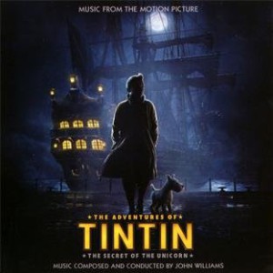 The Adventures of Tintin: The Secret of the Unicorn (Original Motion Picture Soundtrack)