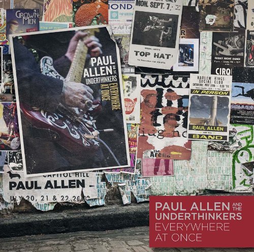 Paul Allen And The Underthinkers &#8216;Everywhere At Once&#8217; Album Available Everywhere August 6, 2013