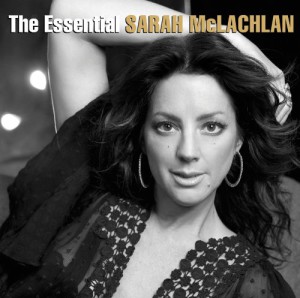 THE ESSENTIAL SARAH MCLACHLAN