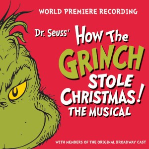 Dr. Seuss&#8217; How The Grinch Stole Christmas! The Musical