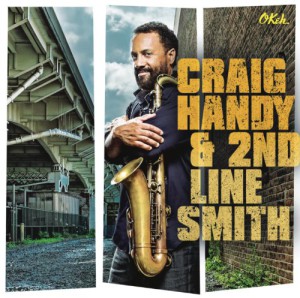 Craig Handy &#038; 2nd Line Smith
