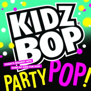 Kidz Bop Party Pop!