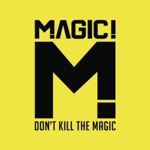 Don&#8217;t Kill The Magic!