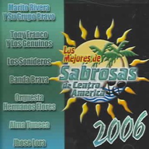 Los Mejores De Sabrosas De Centro America 2006