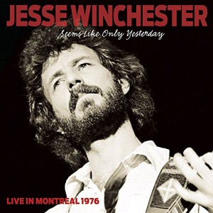 Seems Like Only Yesterday &#8211; Live In Montreal 1976