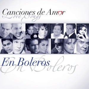 Canciones De Amor&#8230; En Boleros
