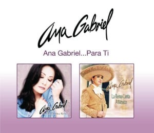 Ana Gabriel&#8230;Para Ti (Gift Edition) (2 CD)