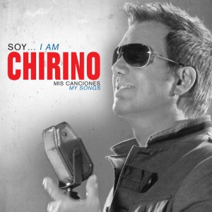 Soy&#8230; I Am Chirino, Mis Canciones &#8211; My Songs