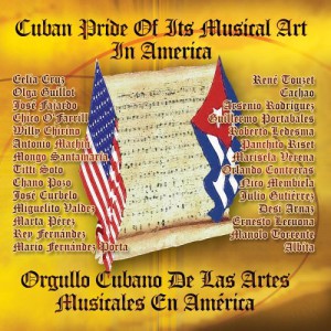 Cuban Pride Of Its Musical Art In America/Orgullo Cubano De las Artes Musicales En America (2 CD)