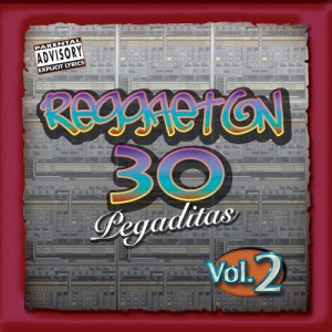 Reggaeton: 30 Pegaditas Vol. 2 (2 CD)