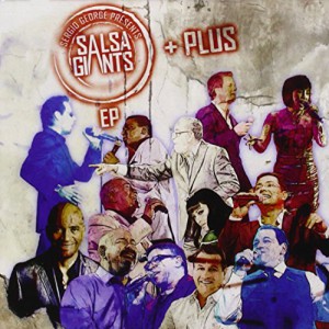 Sergio George Presents Salsa Giants Plus EP