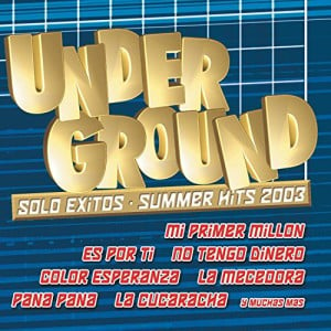Underground Solo Exitos Summer Hits 2003