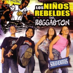 Los Ninos Del Reggaeton: Solo Exitos