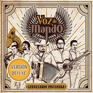 Levantando Polvadera (Deluxe Edition)