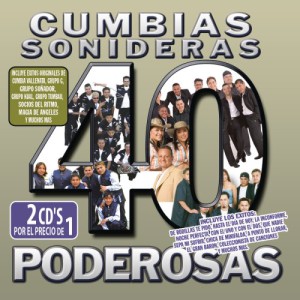 40 Cumbias Sonideras Poderosas (2 CD)
