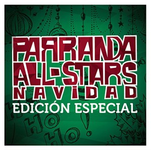 Parranda All-Stars: Navidad (Edicion Especial)
