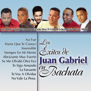 Los Exitos De Juan Gabriel En Bachata