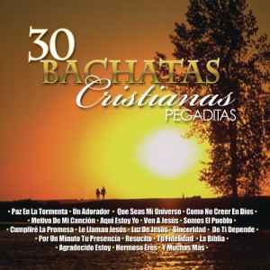 30 Bachatas Cristianas Pegaditas (2 CD)