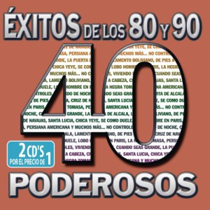 40 De Los 80 Y 90 Poderosas (2 CD)