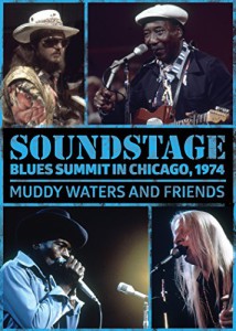 Soundstage: Blues Summit Chicago, 1974