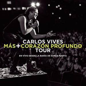 Mas + Corazon Profundo Tour: En Vivo Desde La Bahia De Santa Marta