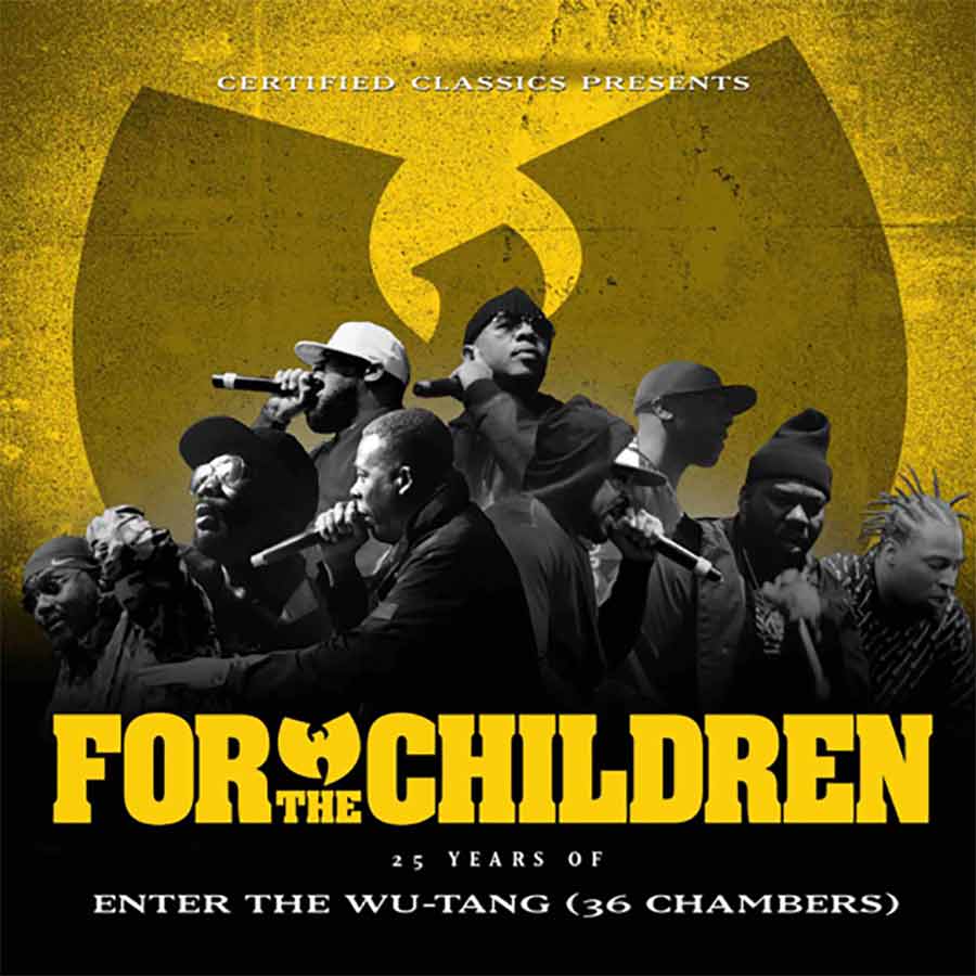Certified Classics to Release &#8220;For The Children: 25 Years of Enter The Wu-Tang (36 Chambers)&#8221; Short Film