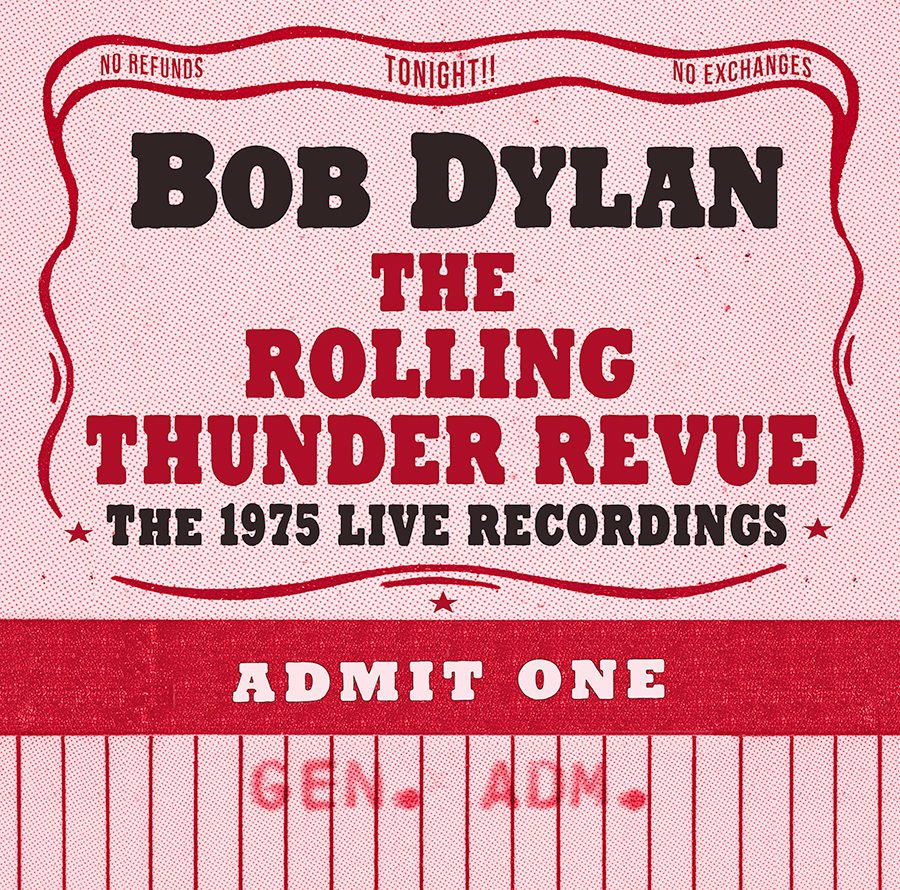 Bob Dylan – The Rolling Thunder Revue: The 1975 Live Recordings To Be Released by Columbia Records / Legacy Recordings