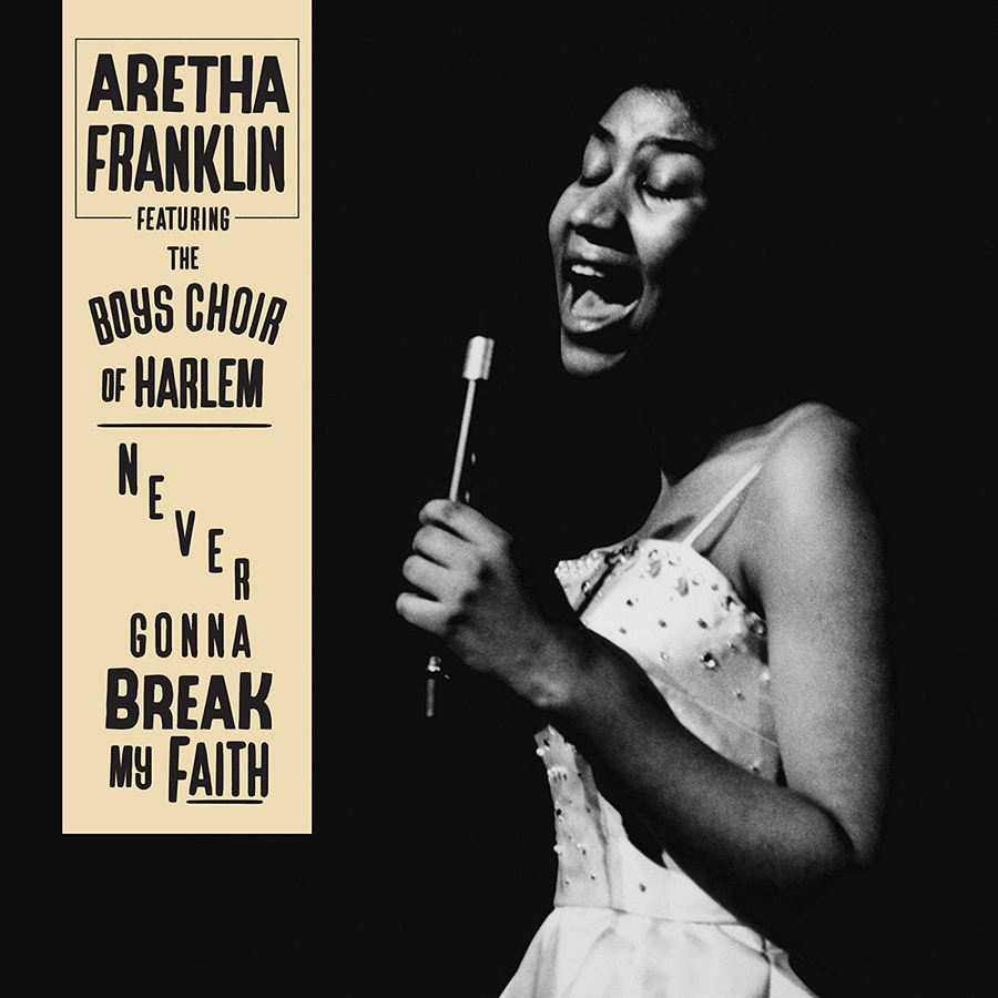 Never-Before-Heard Solo Version Of &#8216;Never Gonna Break My Faith&#8217; By Aretha Franklin Available Today