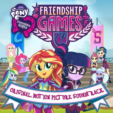 Stars Come Out To Celebrate The Third Installment of My Little Pony Equestria Girls With The &#8220;Friendship Games” Premiere From Hasbro Studios