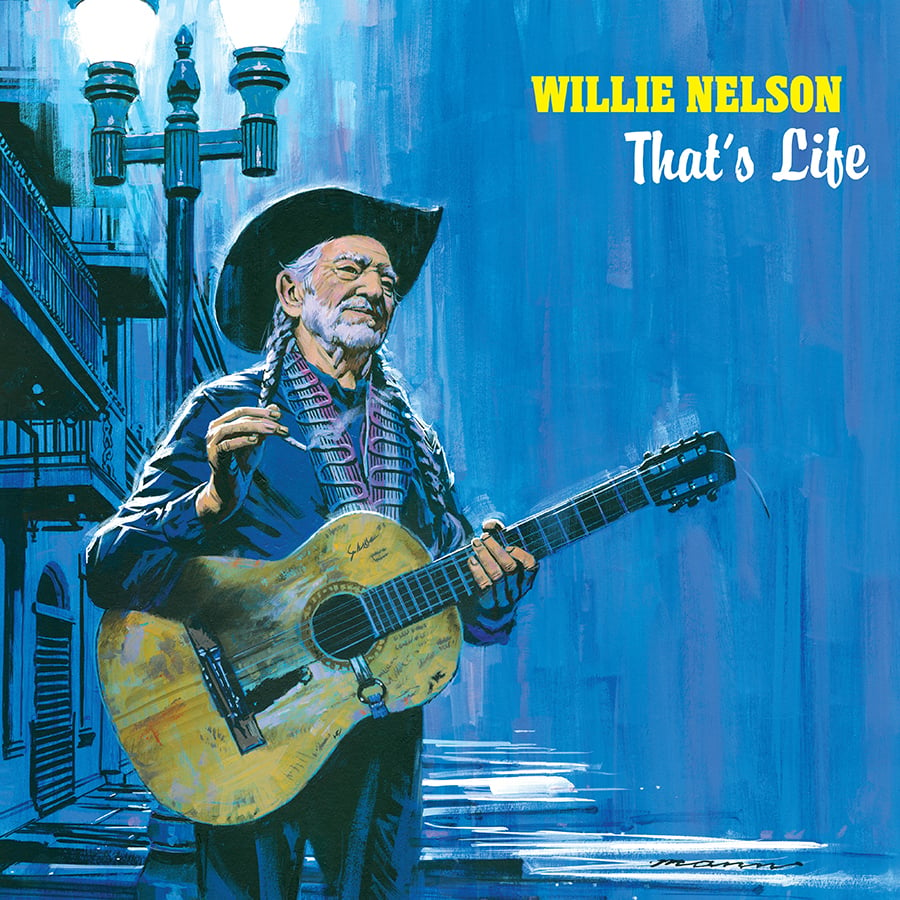 &#8220;That&#8217;s Life,&#8221; Willie Nelson&#8217;s New Single &#038; Lyric Video, Premiering Friday, January 15