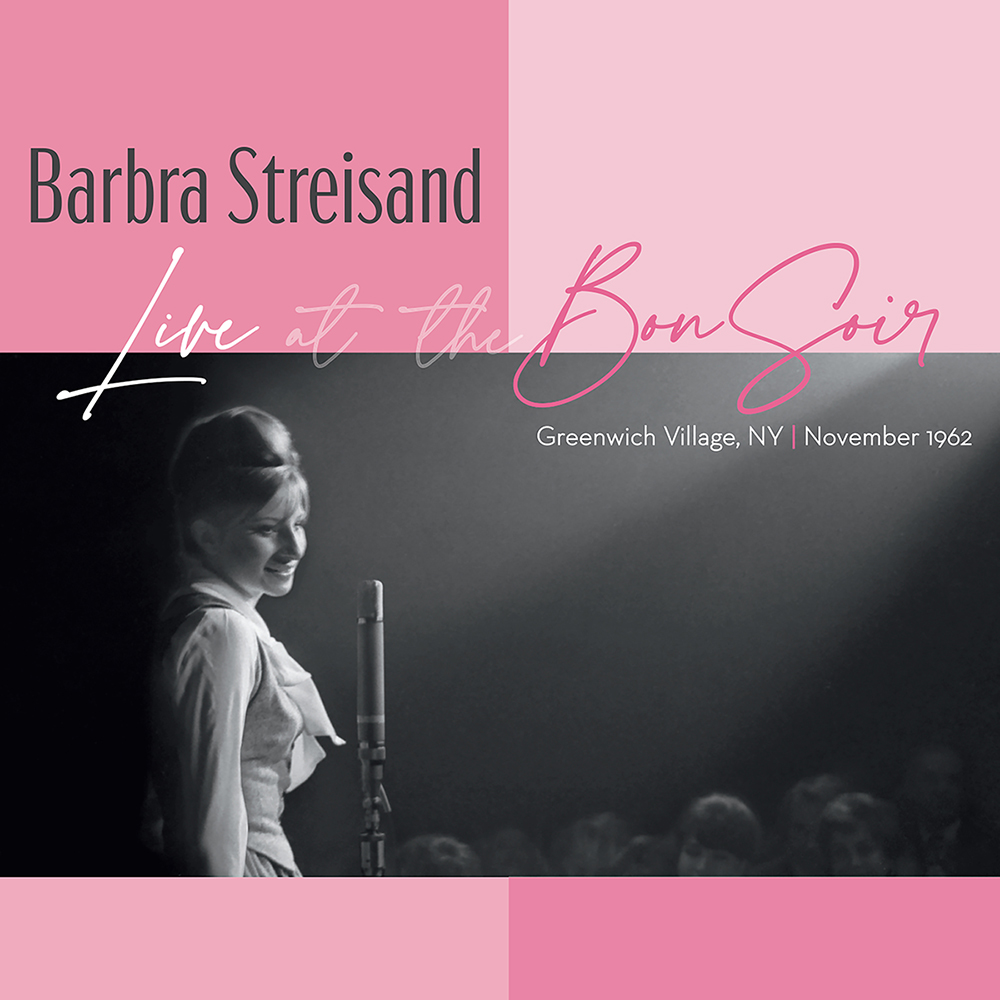 Barbra Streisand ‘Live At The Bon Soir’ To Be Released November 4
