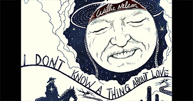 Willie Nelson ‘I Don&#8217;t Know A Thing About Love’ To Be Released March 3