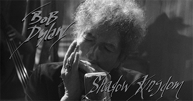 Columbia/Legacy Set to Release Bob Dylan ‘Shadow Kingdom’ Album on Friday, June 2