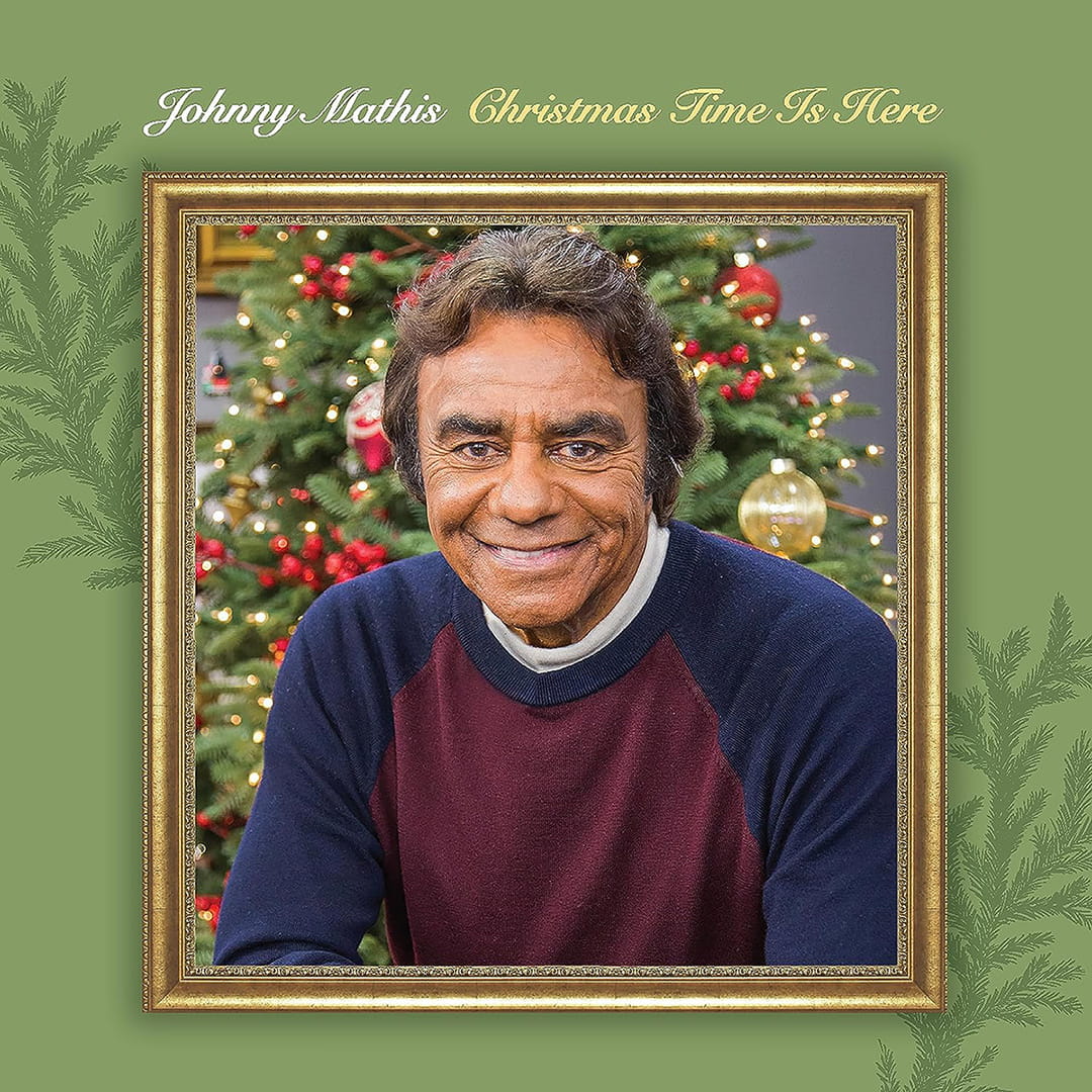 Johnny Mathis Celebrates The Season With ‘Christmas Time Is Here’