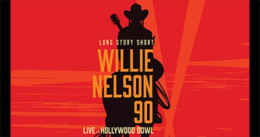 ‘Long Story Short: Willie Nelson 90 Live At The Hollywood Bowl’ Out December 15, Digital Track Listing Revealed