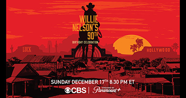 Watch &#8216;Long Story Short: Willie Nelson 90&#8217; on CBS &amp; Paramount+ December 17