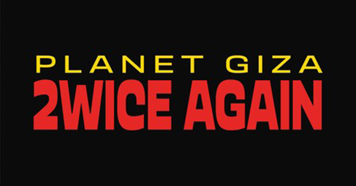 Listen To Planet Giza&#8217;s New Track, &#8216;2wice Again&#8217;