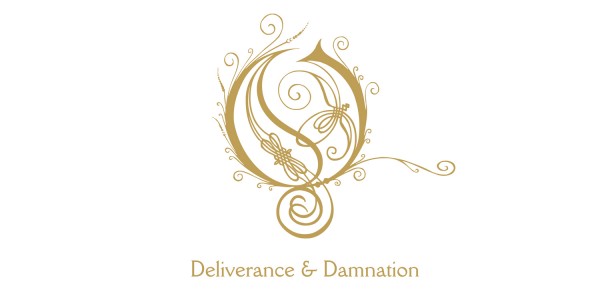 Opeth – Deliverance & Damnation