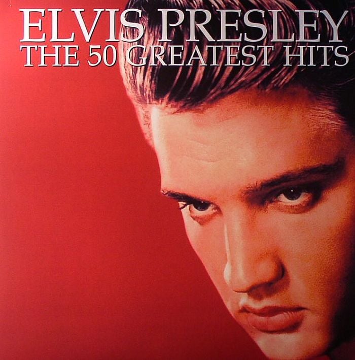 Elvis Presley: The 50 Greatest Hits’