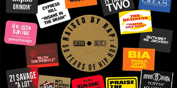 Sony Music Entertainment’s Certified To Release ‘Raised By Rap: 50 Years Of Hip Hop’ Compilation