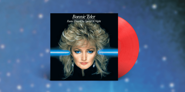 Bonnie Tyler – ‘Faster Than The Speed Of Night’ 40th Anniversary Vinyl Edition