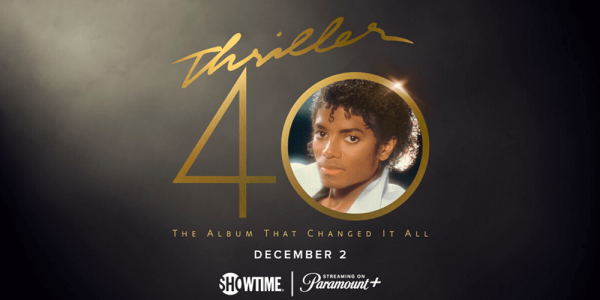 Showtime Releases Trailer For ‘Thriller 40’