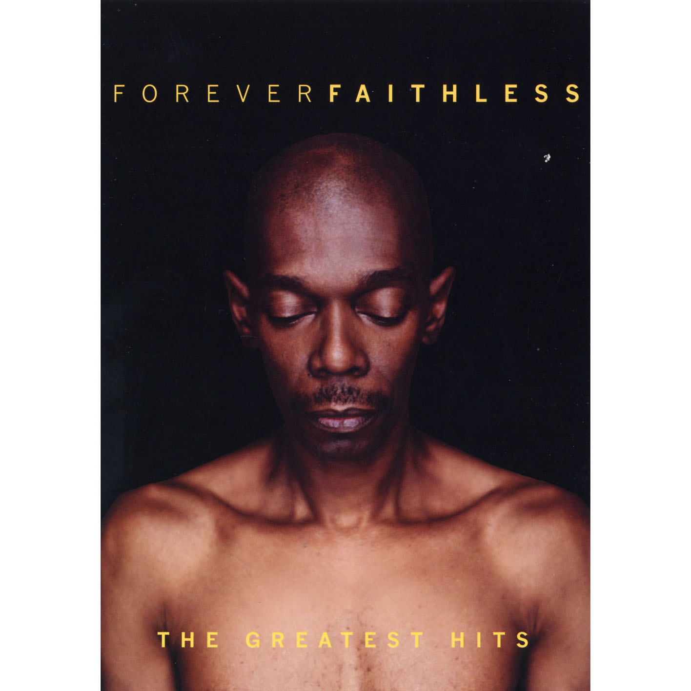 Forever Faithless – The Greatest Hits