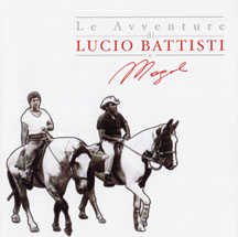 Le Avventure Di Lucio Battisti E Mogol vol.1